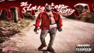 21 Savage - Dip Dip [Slaughter King] [2015] + DOWNLOAD