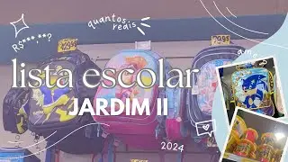 Lista de Material Escolar Jardim II - 2024 (na ProLar de Nova Iguaçu, Valores Completos)