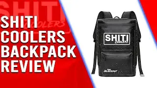 Shiti Coolers Backpack Review - Should You Buy It? (Expert Analysis Inside)