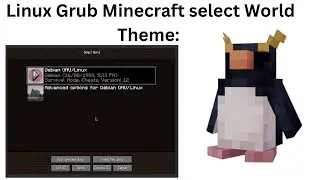 Linux Grub Minecraft select World Theme.