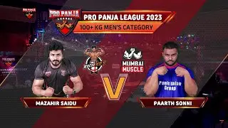 Mazahir Saidu vs Paarth Sonni | Kochi KD's vs Mumbai Muscle | Full Match | 2023 | Pro Panja League
