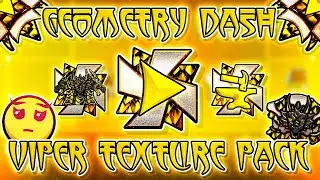 MY FIRST PRIVATE TEXTURE PACK! VIPER ARCTARUS TEXTURE PACK (Private) | Geometry Dash [2.11]