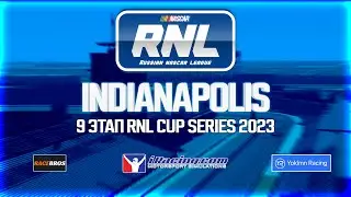 Russian NASCAR League 🔥 RNL CUP SERIES 2023 🔷RNL Cup Series Indianapolis 300🔷