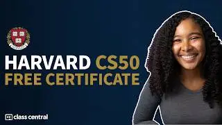 Harvard CS50 in 2025: Which Course to Take (Beginner Guide + Free Certificate Walkthrough)