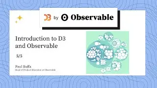 Introduction to D3 Course: Part 5