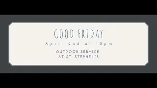 Good Friday Outdoor Service April 2, 2021