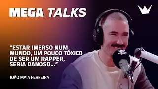 MEGA TALKS #1 - João Maia Ferreira