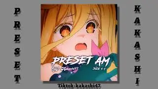 Preset AM 1:1🤙 || Dj Kane🎧🎶 || Anime Date A Live💣