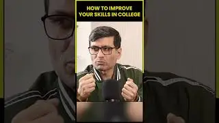 How to IMPROVE your SKILLS in COLLEGE | Upskill with GeeksforGeeks