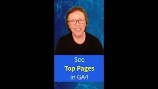 See Top Pages in GA4