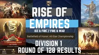 BOH All Stars Division One Round of 128 results - Rise of Empires Ice & Fire