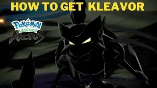 How To Get Kleavor - Pokemon Arceus