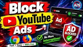 How to Block Youtube Ads on Chrome and Mozilla Firefox | Block YouTube ads