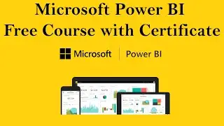 Microsoft Power BI Free Course with Certificate