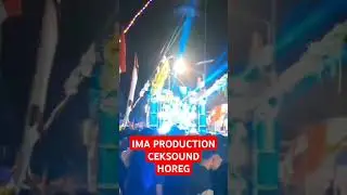 IMA PRODUCTION CEKSOUND HOREG#shors #karnaval #ceksoundkarnaval #ceksaund #sound #ceksoundhoreg