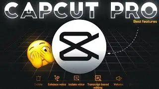 New Best Features In CapCut Pro