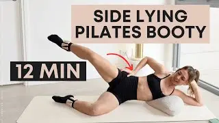 12 MIN SIDE BOOTY SCULPT: strong healthy hips and round booty (ankle weights optional)