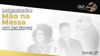 Mão na Massa com San Borges - Guarujá