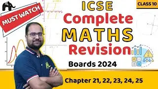 Class 10 ICSE Maths Complete Revision for Boards 2024 | Chapters 21,22,23,24, 25 | Important Quest.