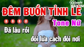 Karaoke Đêm Buồn Tỉnh Lẻ Tone Nữ | Nhạc Sống Âm Thanh Đẳng Cấp Dễ Hát Nhất | Karaoke Bảo Kim