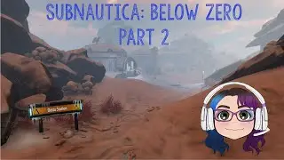 To the Delta Station! - Subnautica Below Zero Part 2