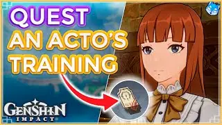 ⛲ Quest: Scenes from Life in Meropide | ⚜️ An Actor's Training 🎭【Genshin Impact 4.1】