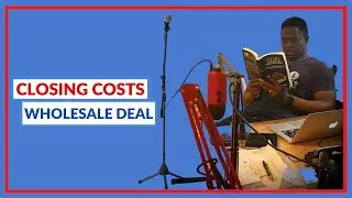 Who Pays Closing Costs In A WHOLESALE DEAL?