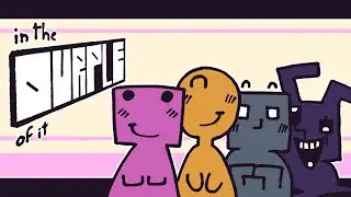 In the Ourple of It - Serby Animations
