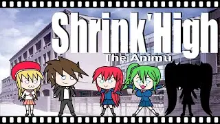Shrink 'High The Animu