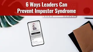 Ep 71 | 6 Ways Leaders Can Prevent Imposter Syndrome in the Workplace | The Workforce Link