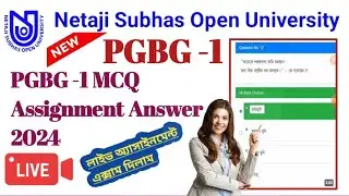NSOU PGBG - 1 MCQ Assignment Answer Sheet 2024 // PGBG -1 Live MCQ Assignment Answer Sheet 2024