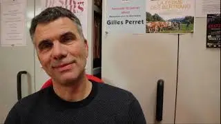 LA FERME DES BERTRAND : Interview GILLES PERRET