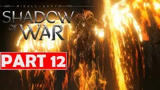 Middle-Earth Shadow of War PART 12  FULL GAMEPLAY WALKTHROUGH PC 4K60 FPS