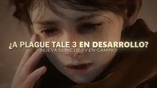 A PLAGUE TALE 3: ¿ESTÁ EN DESARROLLO?