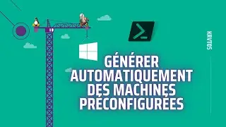 AUTOMATISER LA CRÉATION DE MACHINES VIRTUELLES