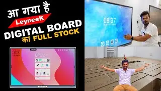 LeyneeK Digital Board का Full Stock | Office Tour | SK Web Designer| Interactive Flat Panel |