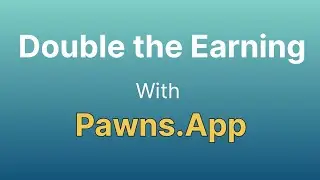 Double the earning with pawns.app 2023 you can via attending survey and selling internet connection🙂