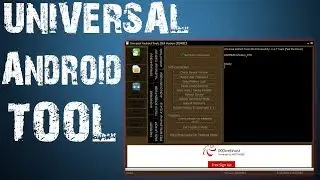 Universal Android Tool v20140015 Setup With Keygen (U.A.T Team)