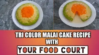 Tri Color Malai Cake Recipe |Tri Color Cake Recipe |Independence Day Special Recipe |Your Food Court