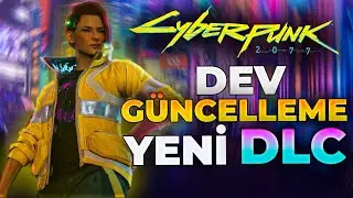 Cyberpunk 2077 Yeni Devasa DLC Analizi ve 1.6 Güncellemesi Detayları!