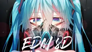[Remember To Wear Headphones] Top 10 Nightcore EDM 8D Best Addictive Music 2020 | Gaming Music 2020