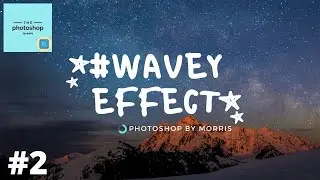 Add wavy effect in highways || Photoshop cs6 || Photoshop by morris || TUTORIAL (2021)