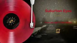 Suburban Eyes - 
