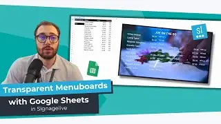 Using Transparent Menuboards with Google Sheets in Signagelive