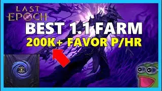 The FASTEST Favor / XP Farm | Last Epoch 1.1