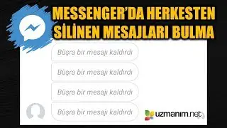 Messenger silinen mesajları geri getirme