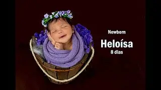 Newborn Heloísa 8 dias