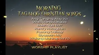 TAGALOG CHRISTIAN SONGS (W/LYRICS) | WORSHIP COVER