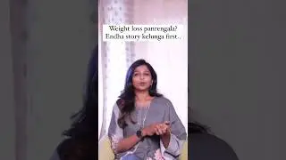 weight loss Pana porengala Endha kadhaiya kelunga @Dr.Sharmika #workout#daisyhospital#healthylife