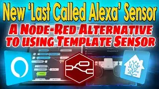 Home Assistant SOLUTION: New 'Last Called Alexa' sensor with Node-Red